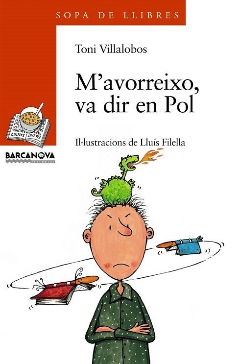 M'AVORREIXO VA DIR EN POL (SOPA LL. TARONJA 70) | 9788448911416 | VILLALOBOS, TONI | Llibreria La Gralla | Llibreria online de Granollers