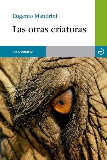 OTRAS CRIATURAS, LAS | 9788415740070 | MANDRINI, EUGENIO | Llibreria La Gralla | Llibreria online de Granollers