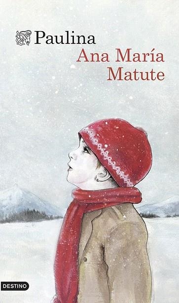 PAULINA | 9788423347292 | MATUTE, ANA MARIA | Llibreria La Gralla | Librería online de Granollers