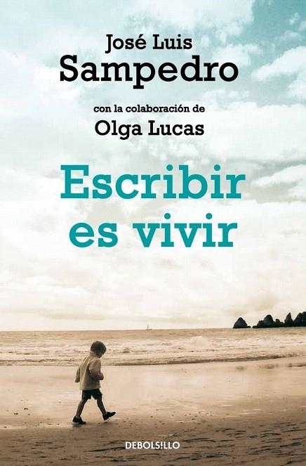 ESCRIBIR ES VIVIR (DEBOLSILLO,305) | 9788499897554 | SAMPEDRO,JOSE LUIS | Llibreria La Gralla | Librería online de Granollers