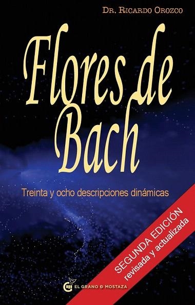 FLORES DE BACH 38 DESCRIPCIONES DINAMICAS | 9788493727468 | OROZCO, RICARDO | Llibreria La Gralla | Llibreria online de Granollers