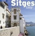 SITGES.DE BLANCA A MULTICOLOR | 9788484783312 | PLA BOADA, RICARD/PUIG CASTELLANO, JORDI/VIVAS ORTIZ, PERE/MARQUÈS VIRGILI, CARLES | Llibreria La Gralla | Llibreria online de Granollers