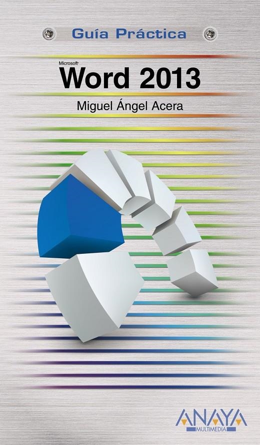 WORD 2013 | 9788441534315 | ACERA GARCÍA, MIGUEL ÁNGEL | Llibreria La Gralla | Librería online de Granollers