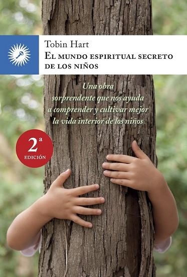 MUNDO ESPIRITUAL SECRETO DE LOS NIÑOS (2ª EDICIÓN) | 9788495496966 | HART, TOBIN | Llibreria La Gralla | Llibreria online de Granollers