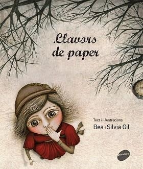 LLAVORS DE PAPER | 9788415975014 | GIL, BEA; GIL, SILVIA | Llibreria La Gralla | Llibreria online de Granollers