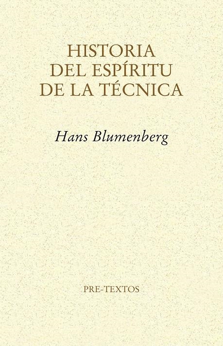 HISTORIA DEL ESPÍRITU DE LA TÉCNICA | 9788415576754 | BLUMENBERG, HANS | Llibreria La Gralla | Llibreria online de Granollers