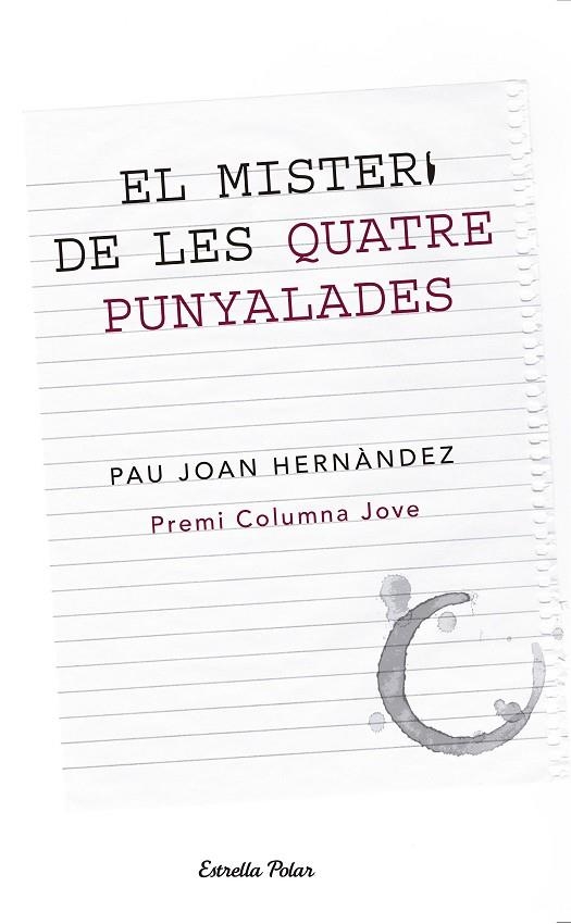 MISTERI DE LES QUATRE PUNYALADES, EL | 9788499326146 | HERNANDEZ, PAU JOAN | Llibreria La Gralla | Llibreria online de Granollers