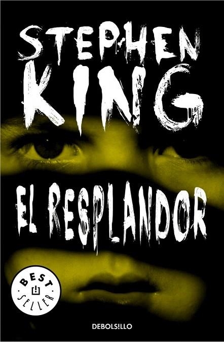 RESPLANDOR, EL (DEBOLSILLO) | 9788490328729 | KING, STEPHEN | Llibreria La Gralla | Librería online de Granollers