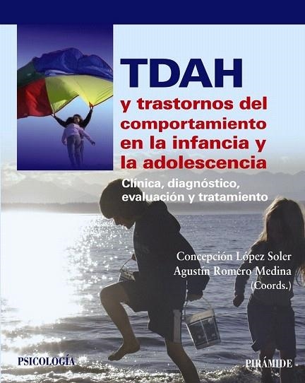 TDAH Y TRASTORNOS DEL COMPORTAMIENTO EN LA INFANCIA Y LA ADOLESCENCIA | 9788436829945 | LÓPEZ, CONCEPCIÓN / ROMERO, AGUSTÍN | Llibreria La Gralla | Llibreria online de Granollers