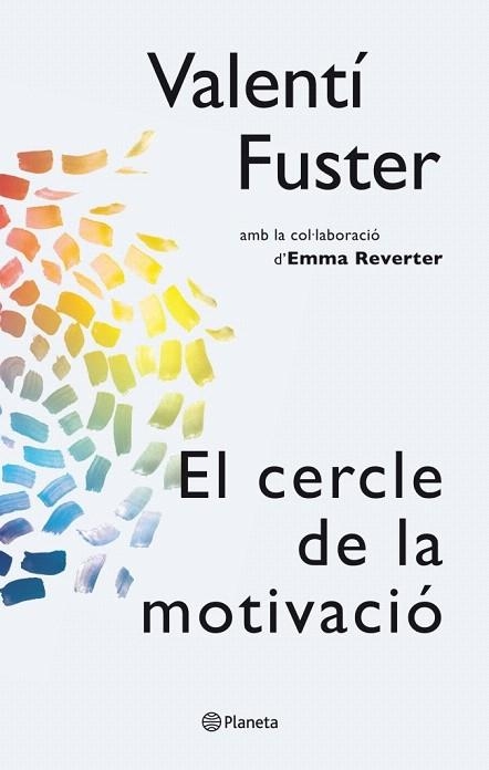 CERCLE DE LA MOTIVACIÓ, EL | 9788497082563 | FUSTER, VALENTÍ | Llibreria La Gralla | Llibreria online de Granollers