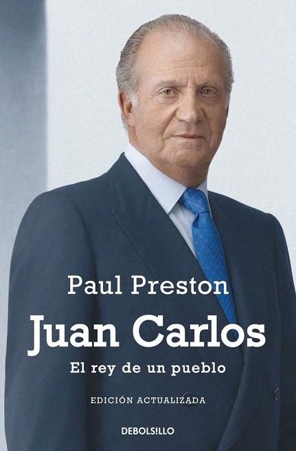 JUAN CARLOS. NUEVA EDICIÓN (DEBOLSILLO) | 9788490325261 | PRESTON, PAUL | Llibreria La Gralla | Llibreria online de Granollers