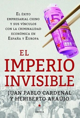 IMPERIO INVISIBLE, EL | 9788498926262 | CARDENAL, JUAN PABLO; ARAUJO, HERIBERTO | Llibreria La Gralla | Llibreria online de Granollers