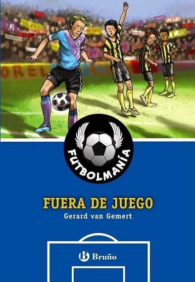 FUERA DE JUEGO (FUTBOLMANÍA, 7) | 9788421679654 | VAN GEMERT, GERARD | Llibreria La Gralla | Llibreria online de Granollers