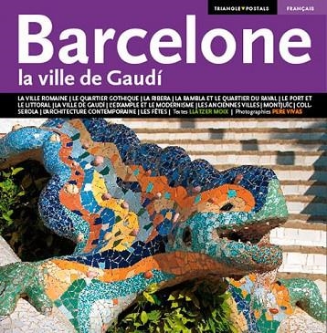 BARCELONA LA CIUDAD DE GAUDI (FRANCES) | 9788484783176 | Llibreria La Gralla | Llibreria online de Granollers