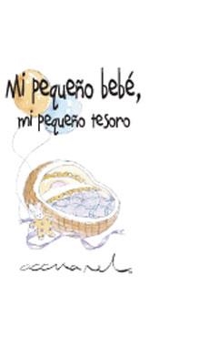 MI PEQUEÑO BEBE MI PEQUEÑO TESORO | 9788490001356 | Llibreria La Gralla | Llibreria online de Granollers