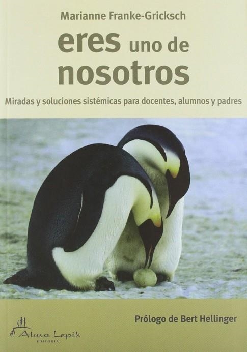 ERES UNO DE NOSOTROS | 9789872784805 | FRANKE-GRICKSCH, MARIANNE | Llibreria La Gralla | Llibreria online de Granollers