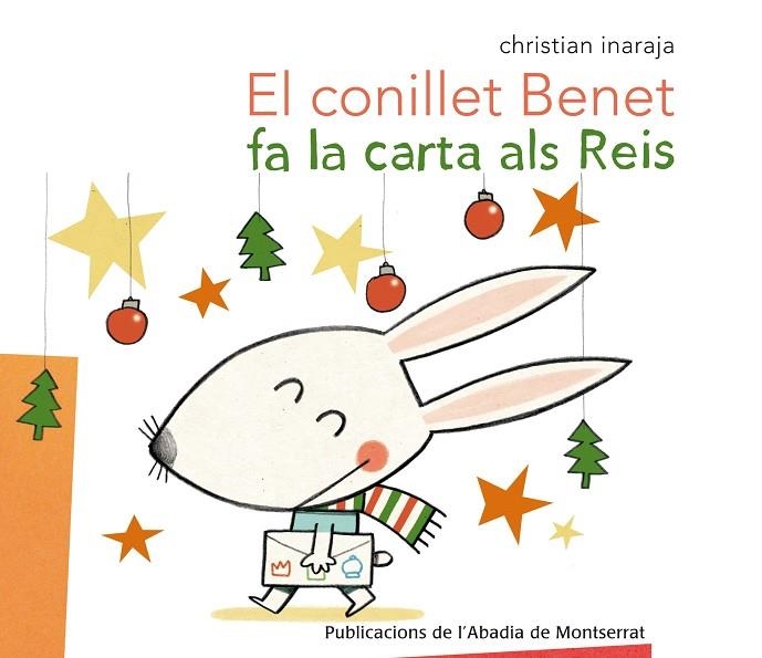 CONILLET BENET FA LA CARTA ALS REIS, EL | 9788498836486 | INARAJA, CHRISTIAN | Llibreria La Gralla | Librería online de Granollers