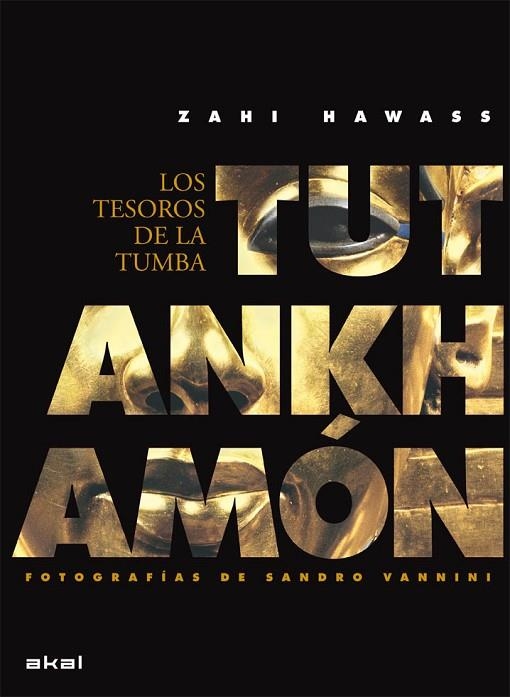 TUTANKHAMON. LOS TESOROS DE LA TUMBA | 9788446029236 | HAWASS, ZAHI | Llibreria La Gralla | Librería online de Granollers