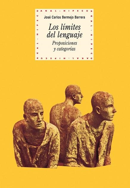 LÍMITES DEL LENGUAJE, LOS | 9788446034841 | BERMEJO BARRERA, JOSÉ CARLOS | Llibreria La Gralla | Librería online de Granollers