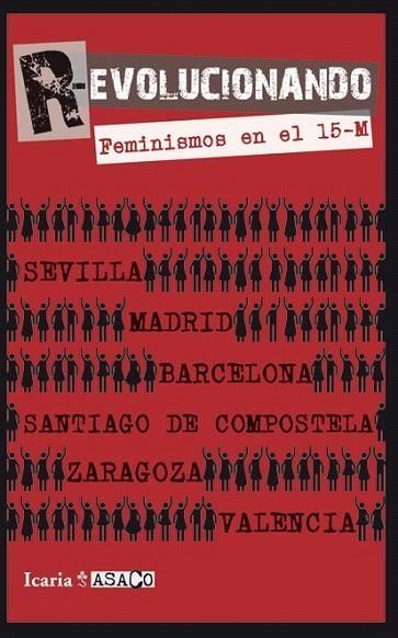 R-EVOLUCIONANDO. FEMINISMOS EN EL 15-M | 9788498884173 | Llibreria La Gralla | Llibreria online de Granollers