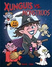 XUNGUIS VS MONSTRUOS | 9788466644136 | RAMIS; CERA | Llibreria La Gralla | Llibreria online de Granollers