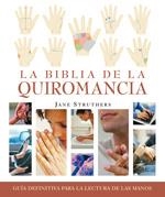 BIBLIA DE LA QUIROMANCIA, LA | 9788484451815 | STRUTHERS, JANE | Llibreria La Gralla | Llibreria online de Granollers