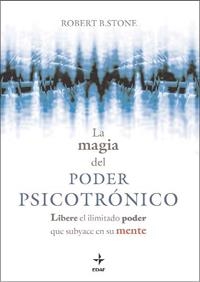 MAGIA DEL PODER PSICOTRÓNICO, LA | 9788441426993 | STONE, ROBERT | Llibreria La Gralla | Librería online de Granollers