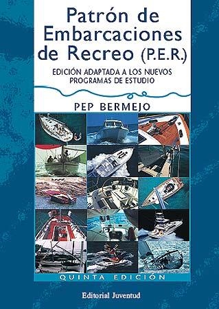 PATRON DE EMBARCACIONES DE RECREO | 9788426132192 | BERMEJO, PEP | Llibreria La Gralla | Llibreria online de Granollers