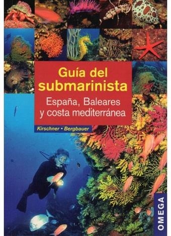 GUIA DEL SUBMARINISTA | 9788428215152 | KIRSCHNER, MANUELA; BERGBAUER, MATTHIAS | Llibreria La Gralla | Librería online de Granollers