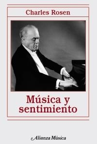 MÚSICA Y SENTIMIENTO | 9788420671895 | ROSEN, CHARLES | Llibreria La Gralla | Llibreria online de Granollers