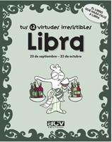 LIBRA. TUS 12 VIRTUDES IRRESISTIBLES | 9788496944060 | Llibreria La Gralla | Llibreria online de Granollers