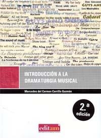 INTRODUCCIÓN A LA DRAMATURGIA MUSICAL. 2ª EDICION | 9788483714959 | CARRILLO GUZMAN, MERCEDES | Llibreria La Gralla | Llibreria online de Granollers