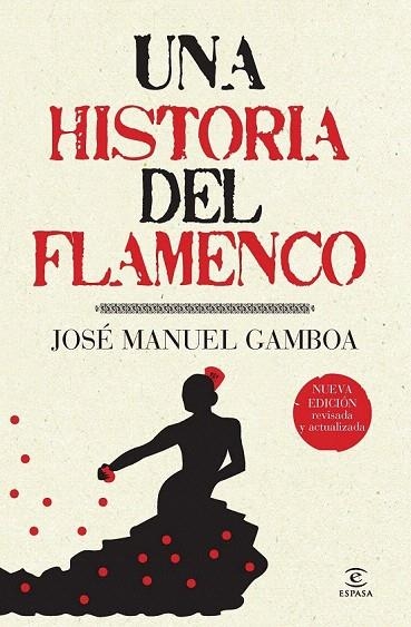 HISTORIA DEL FLAMENCO, UNA | 9788467036879 | GAMBOA, JOSÉ MANUEL | Llibreria La Gralla | Llibreria online de Granollers