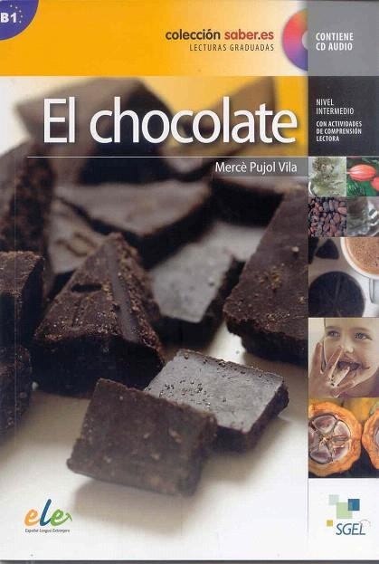 CHOCOLATE, EL (LECTURAS GRADUADAS) | 9788497785020 | PUJOL VILA, MERCE | Llibreria La Gralla | Librería online de Granollers