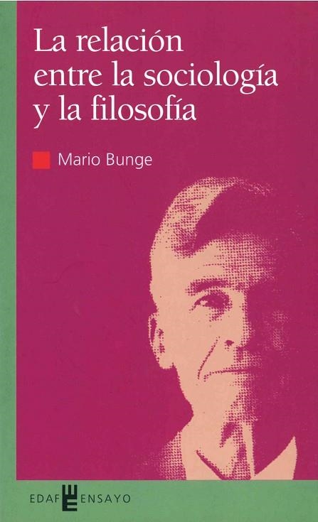 RELACION ENTRE LA SOCIOLOGIA Y LA FILOSOFIA, LA | 9788441407671 | BUNGE, MARIO | Llibreria La Gralla | Llibreria online de Granollers