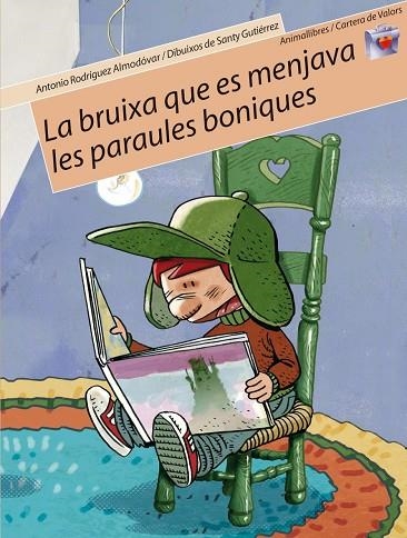 BRUIXA QUE ES MENJAVA LES PARAULES BONIQUES, LA | 9788496726086 | RODRIGUEZ ALMODOVAR, ANTONIO / GUTIERREZ, SANTY | Llibreria La Gralla | Llibreria online de Granollers