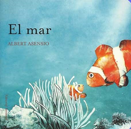 MAR, EL (DONDE VIVEN LOS ANIMALES) | 9788426138620 | ASENSIO, ALBERT | Llibreria La Gralla | Librería online de Granollers