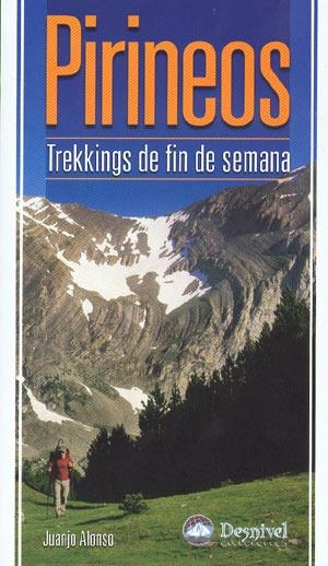 PIRINEOS.TREKKING DE FIN DE SEMANA | 9788498290370 | ALONSO, JUANJO | Llibreria La Gralla | Llibreria online de Granollers