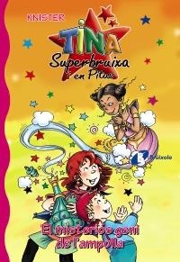 MISTERIÓS GENI DE L'AMPOLLA, EL (TINA SUPERBRUIXA I EN PITUS, 12) | 9788499060644 | KNISTER | Llibreria La Gralla | Llibreria online de Granollers