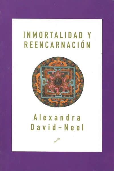 INMORTALIDAD Y REENCARNACION | 9788495496058 | DAVID-NEEL, ALEXANDRA | Llibreria La Gralla | Llibreria online de Granollers