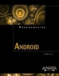 ANDROID (PROGRAMACIÓN) | 9788441528765 | BURNETTE, ED | Llibreria La Gralla | Llibreria online de Granollers