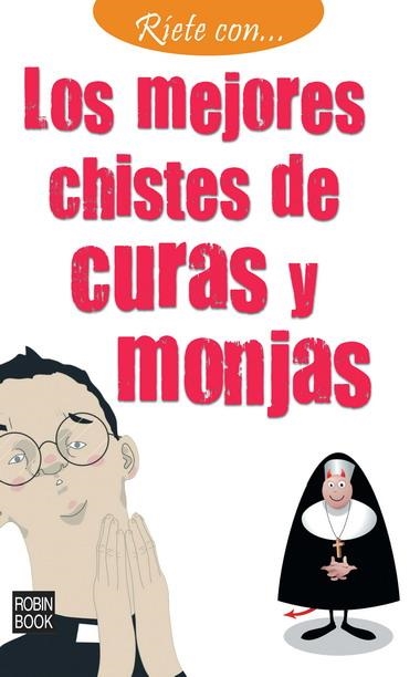 MEJORES CHISTES DE CURAS Y MONJAS, LOS | 9788499171159 | VV.AA. | Llibreria La Gralla | Llibreria online de Granollers