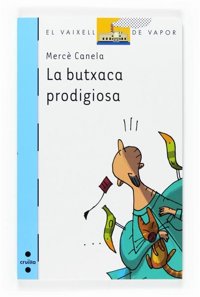 BUTXACA PRODIGIOSA, LA (VV BLAU 141) | 9788466114387 | CANELA, MERCE | Llibreria La Gralla | Llibreria online de Granollers