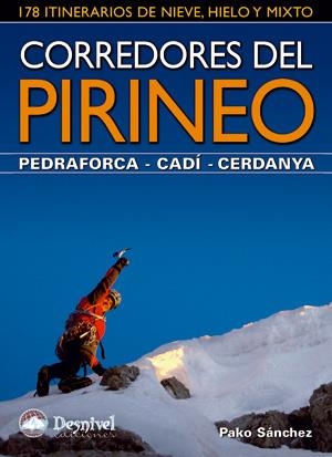 CORREDORES DEL PIRINEO. PEDRAFORCA CADI CERDANYA | 9788498292107 | SÁNCHEZ, PAKO | Llibreria La Gralla | Llibreria online de Granollers