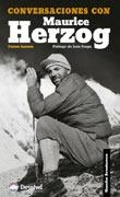 CONVERSACIONESM CON MAURICE HERZOG (GRANDES AVENTUREROS 2) | 9788495760364 | LATORRE, FERRAN; HERZOG, MAURICE | Llibreria La Gralla | Llibreria online de Granollers