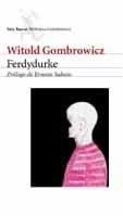 FERDYDURKE (BIBLIOTECA GOMBROWICZ) | 9788432219764 | GOMBROWICZ, WITOLD | Llibreria La Gralla | Llibreria online de Granollers