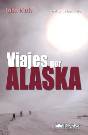VIAJES POR ALASKA | 9788496192522 | MUIR, JOHN | Llibreria La Gralla | Librería online de Granollers