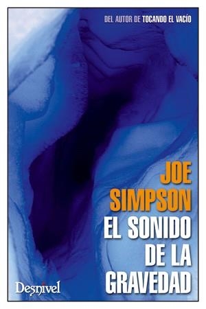 SONIDO DE LA GRAVEDAD, EL | 9788498292541 | SIMPSON, JOE | Llibreria La Gralla | Librería online de Granollers