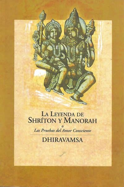 LEYENDA DE SHRITON Y MANORAH, LA | 9788495496119 | DHIRAVAMSA | Llibreria La Gralla | Llibreria online de Granollers