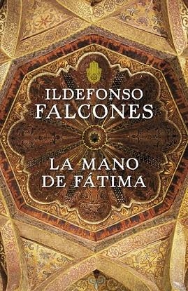 MANO DE FATIMA, LA | 9788425343544 | FALCONES, ILDEFONSO | Llibreria La Gralla | Llibreria online de Granollers